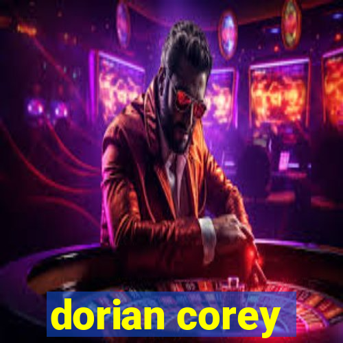 dorian corey