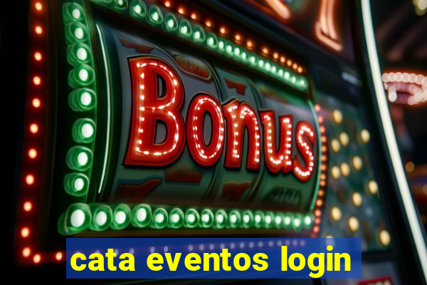 cata eventos login