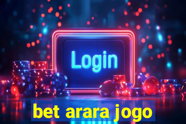 bet arara jogo