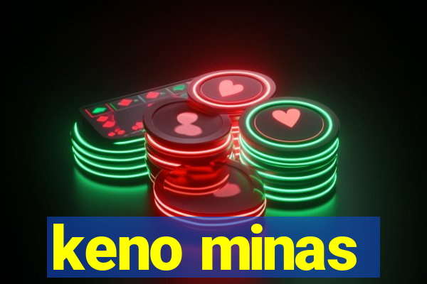 keno minas