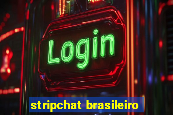 stripchat brasileiro