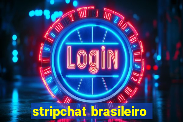 stripchat brasileiro