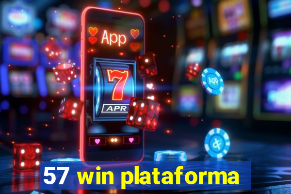 57 win plataforma