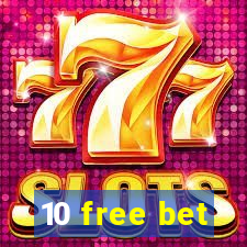 10 free bet