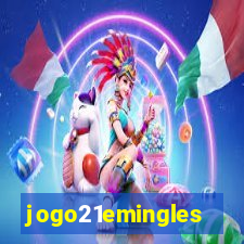 jogo21emingles