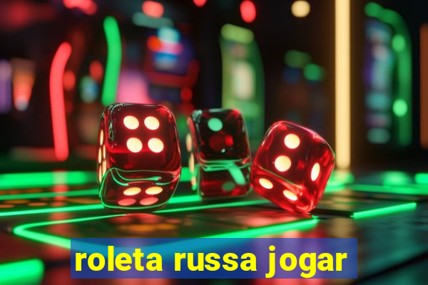 roleta russa jogar