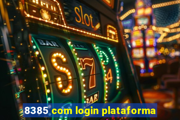 8385 com login plataforma