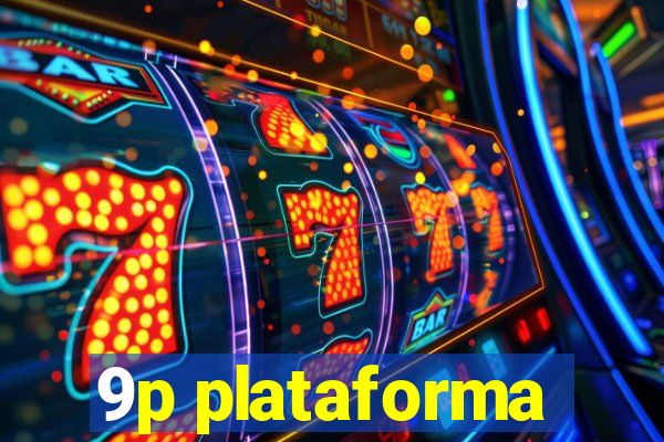 9p plataforma