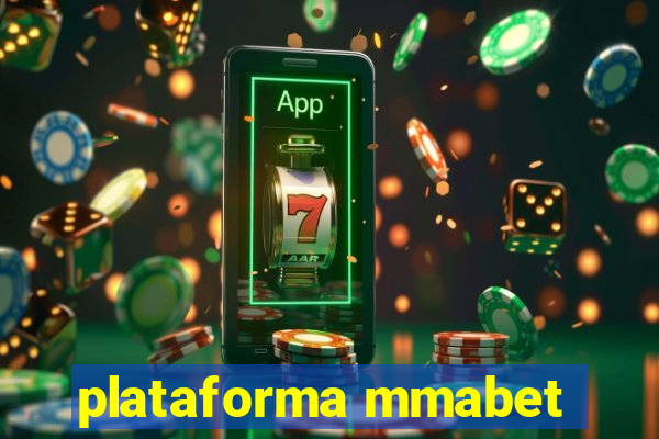 plataforma mmabet