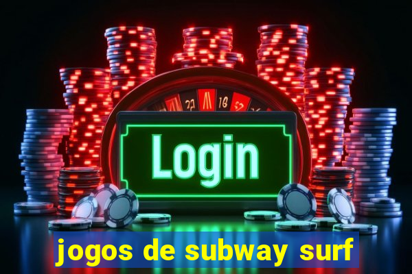 jogos de subway surf