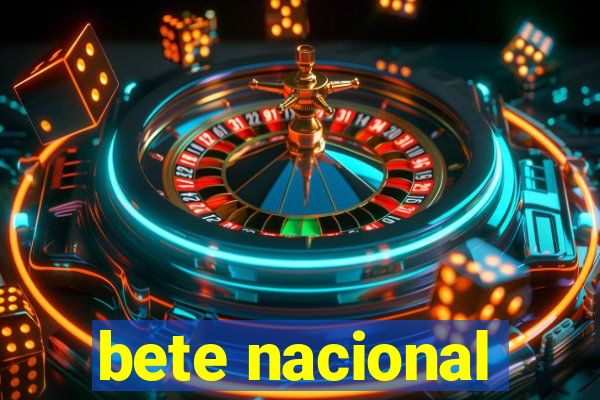 bete nacional