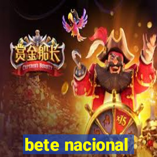 bete nacional