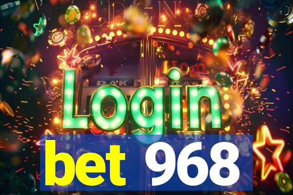 bet 968