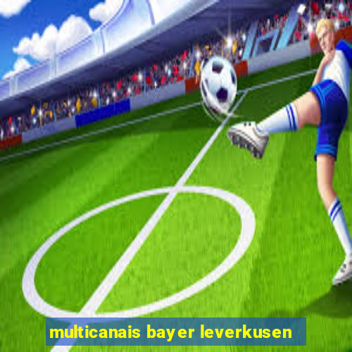 multicanais bayer leverkusen