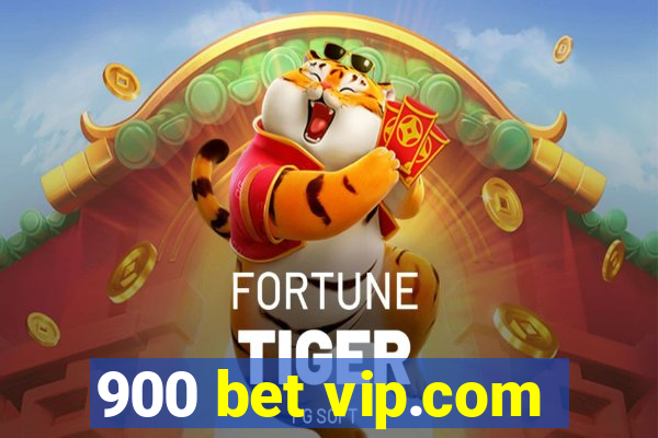 900 bet vip.com