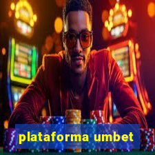 plataforma umbet