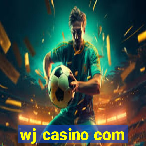 wj casino com