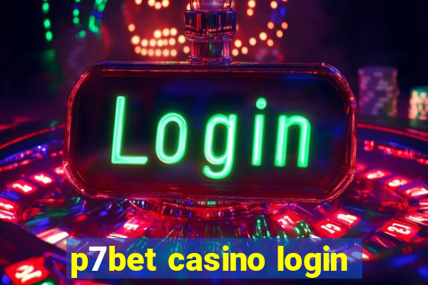 p7bet casino login