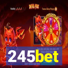 245bet