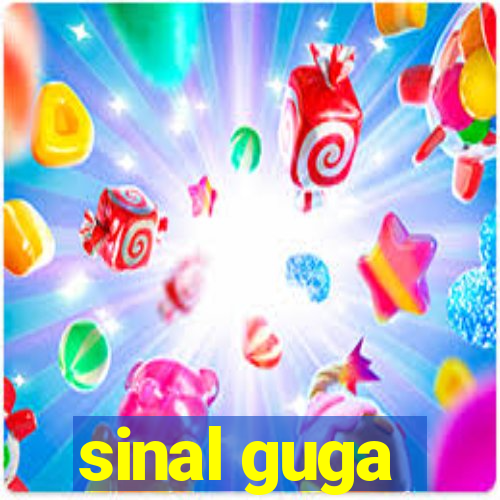 sinal guga