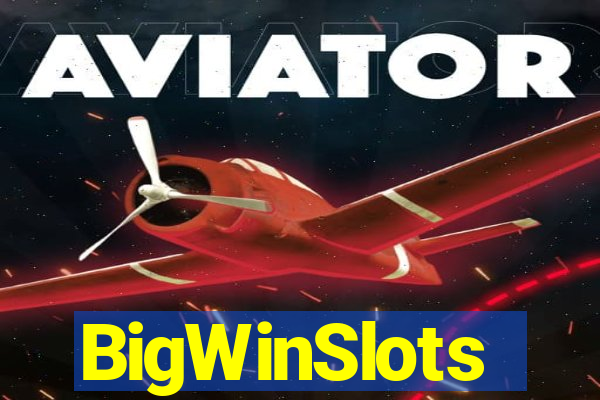 BigWinSlots