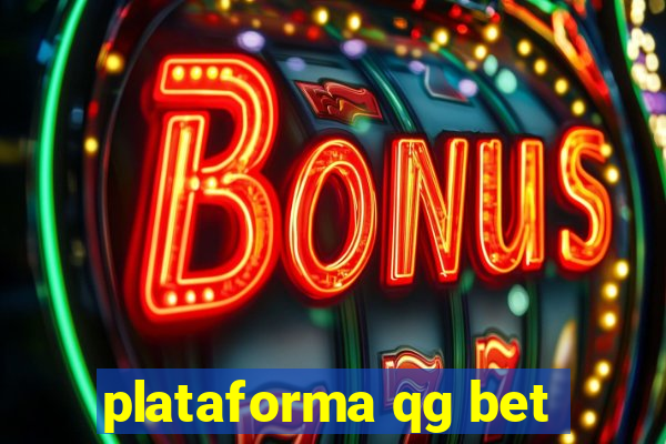 plataforma qg bet