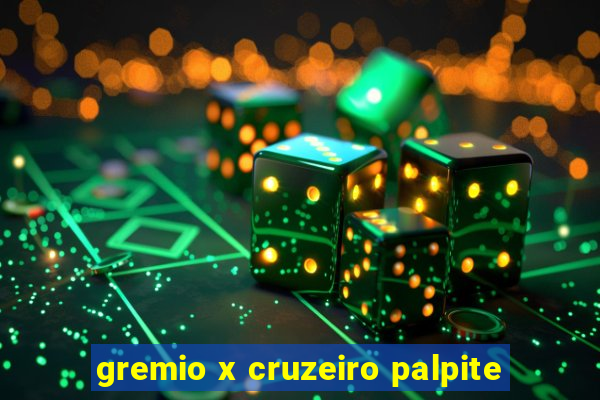 gremio x cruzeiro palpite