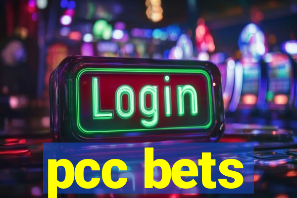 pcc bets