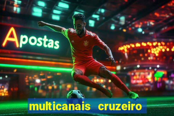 multicanais cruzeiro x flamengo