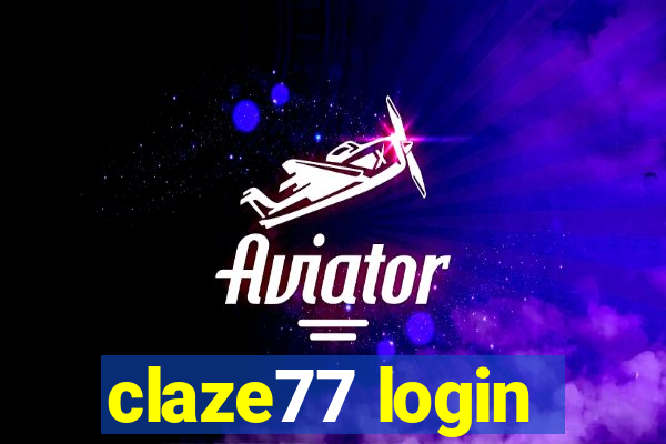 claze77 login