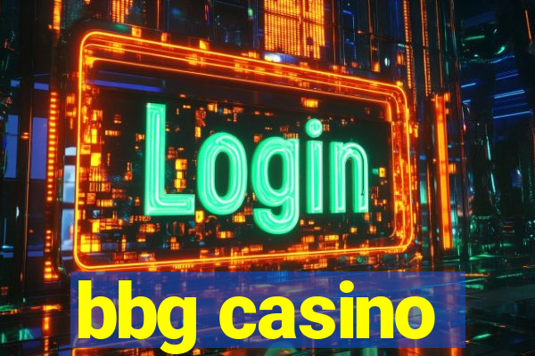 bbg casino