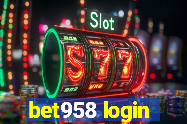 bet958 login