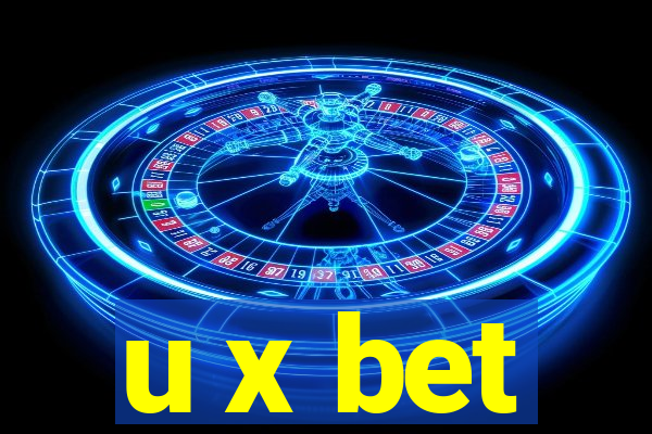 u x bet