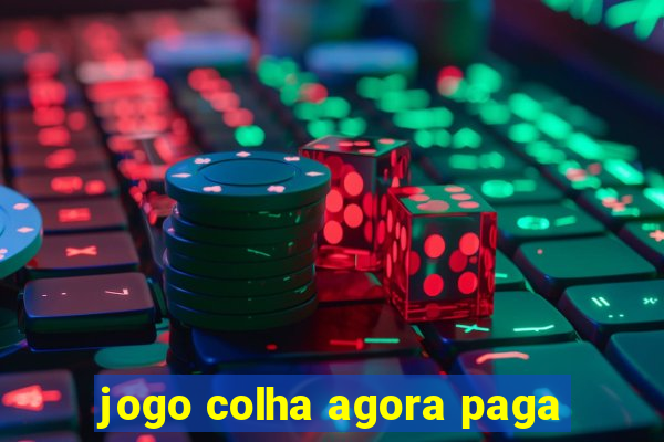 jogo colha agora paga