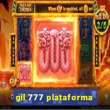 gil 777 plataforma