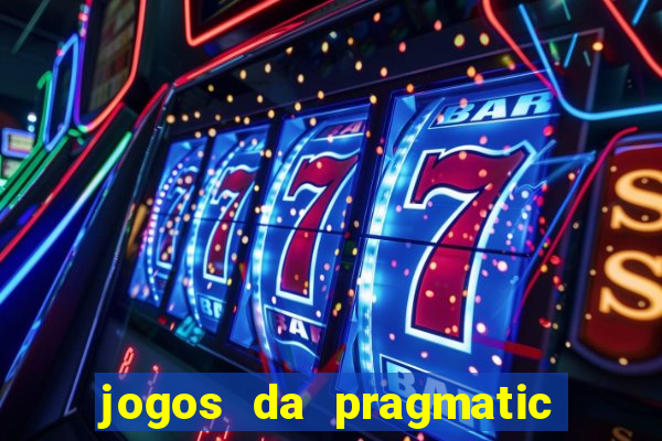 jogos da pragmatic play que mais pagam