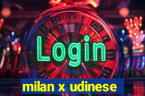 milan x udinese