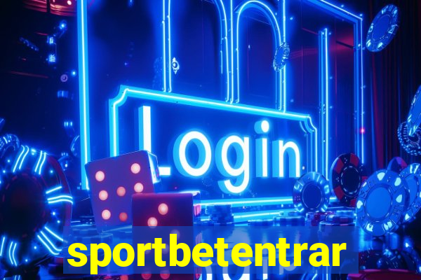 sportbetentrar