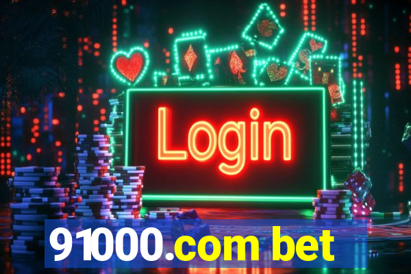 91000.com bet