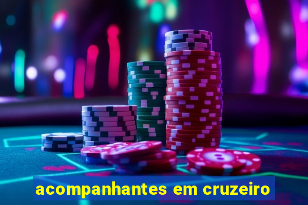 acompanhantes em cruzeiro