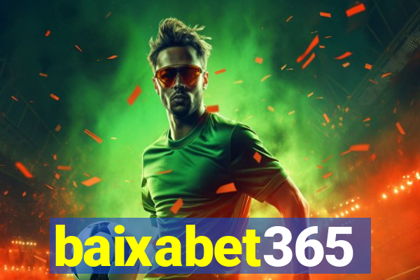 baixabet365