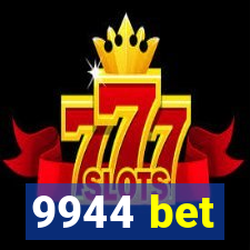 9944 bet