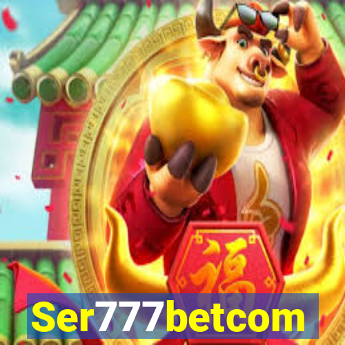 Ser777betcom