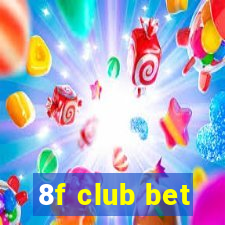 8f club bet