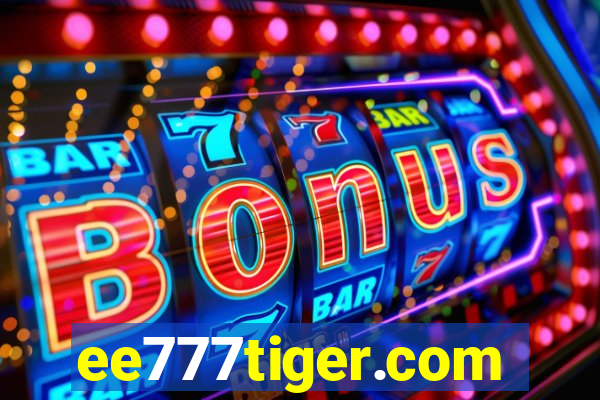 ee777tiger.com