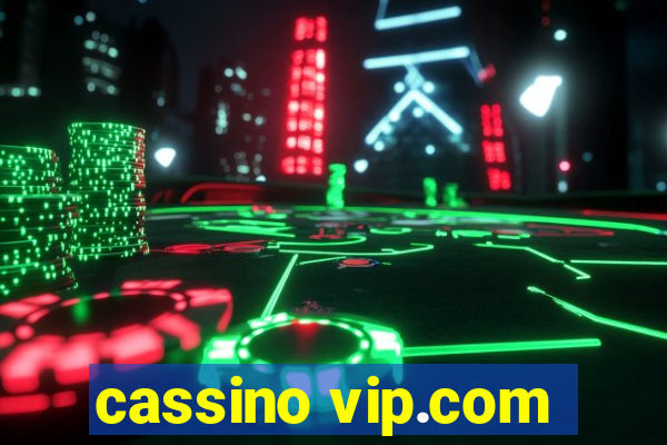 cassino vip.com