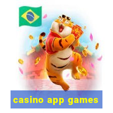 casino app games