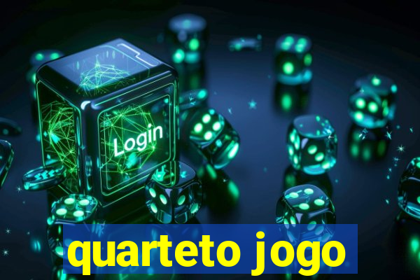 quarteto jogo