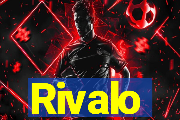 Rivalo