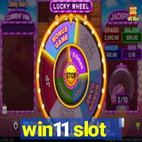 win11 slot